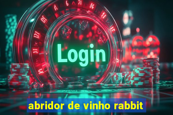 abridor de vinho rabbit